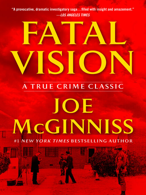 Title details for Fatal Vision by Joe McGinniss - Available